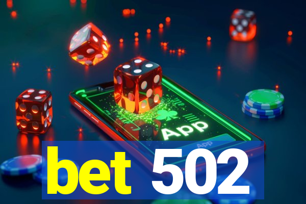 bet 502